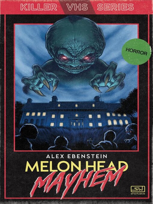 Title details for Melon Head Mayhem by Alex Ebenstein - Available